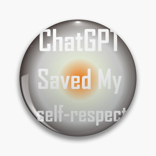 Item preview, ChatGPT Saved My Loafer  self-respect designed and sold by TechsQuickArt.