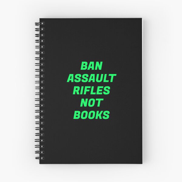 Item preview, Ban assault rifles not books designed and sold by Inspirationmotivation.