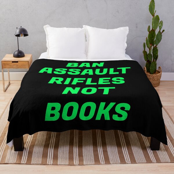 Item preview, Ban assault rifles not books designed and sold by Inspirationmotivation.