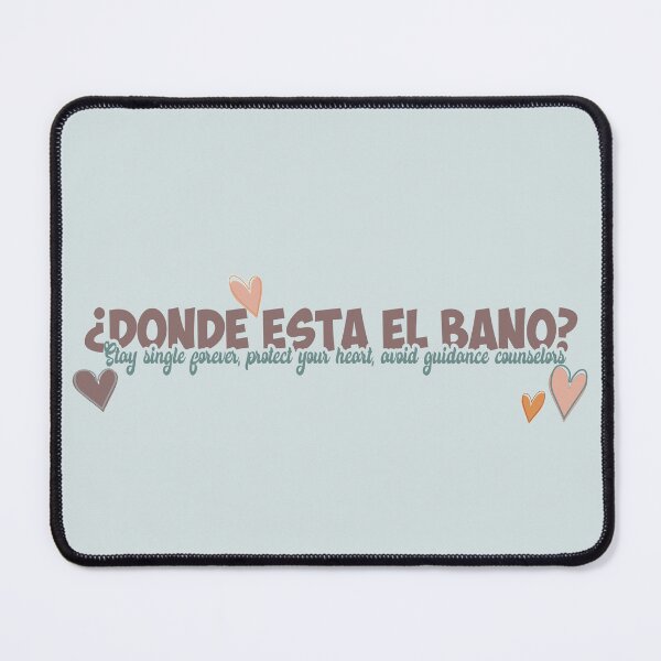 Item preview, Donde Esta El Bano - Stay Single Forever - Bob's quote  designed and sold by Wenby-Weaselbee.