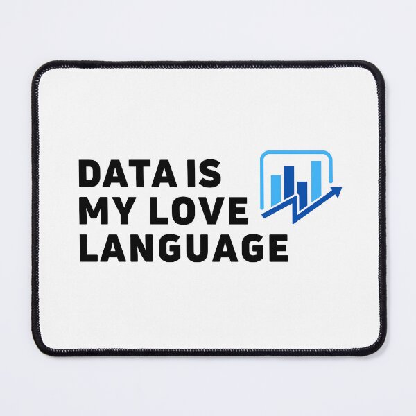Item preview, Data is my love language | i love data analytics designed and sold by Toad House Pixels.