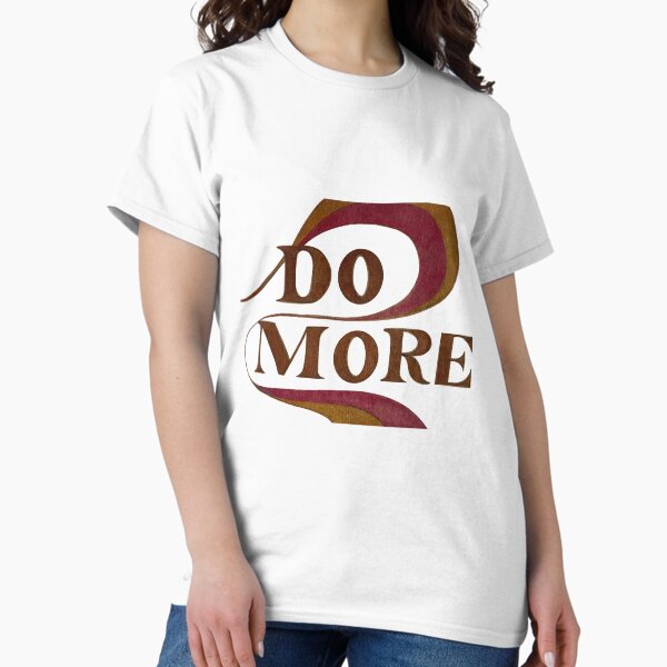 Item preview, do more  designed and sold by stupidpotato1.