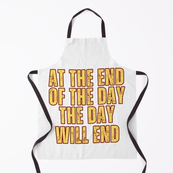 Item preview, At the End of the Day, the Day will End designed and sold by Zeng-Graphics.