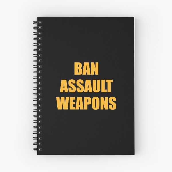 Item preview, Ban assault  weapons, ban assault rifles designed and sold by Inspirationmotivation.