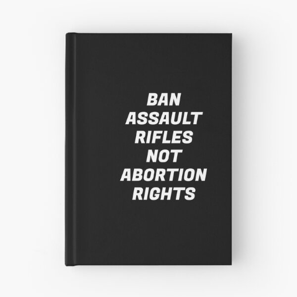 Item preview, Ban assault rifles not abortion rights  designed and sold by Inspirationmotivation.
