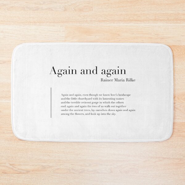 Item preview, Again and again by Rainer Maria Rilke designed and sold by wisemagpie.