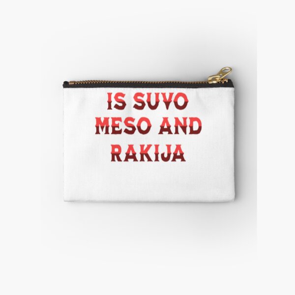 Item preview, All I Need Is Suvo Meso And Rakija designed and sold by workouti.