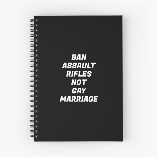 Item preview, Ban assault rifles not gay marriage  designed and sold by Inspirationmotivation.