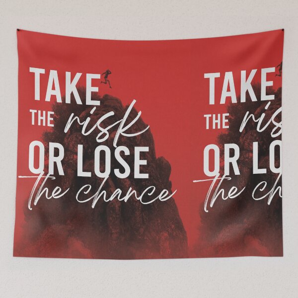 Item preview, Take the risk or lose the chance motivational quote designed and sold by illustratiff.