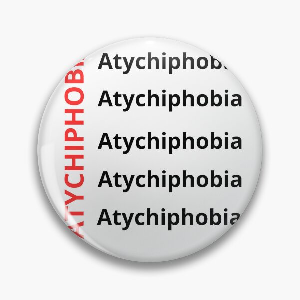 Item preview, Atychiphobia designed and sold by EmilyLoran.