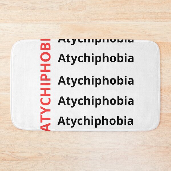 Item preview, Atychiphobia designed and sold by EmilyLoran.