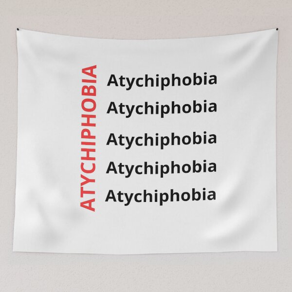 Item preview, Atychiphobia designed and sold by EmilyLoran.