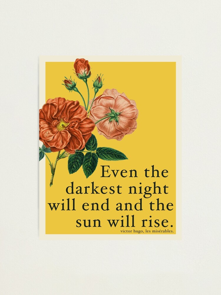 Alternate view of Les Miserables Quote Photographic Print