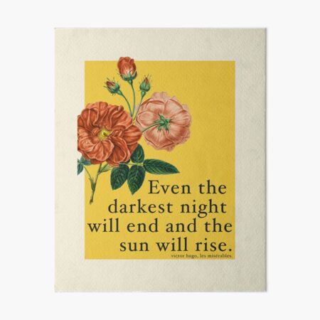 Item preview, Les Miserables Quote designed and sold by sky stephens.