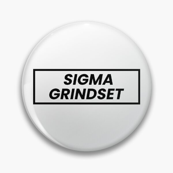 Item preview, Sigma Grindset designed and sold by KMIKBAL7.