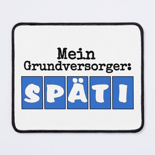 Item preview,  My basic provider: SPÄTI - funny saying - Berlin Meme designed and sold by Marcel Wirth.