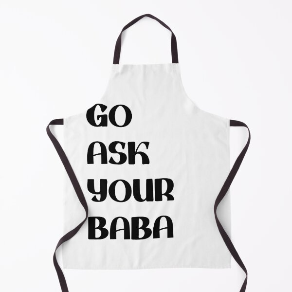 Item preview, go ask your baba funny  designed and sold by axoniej.