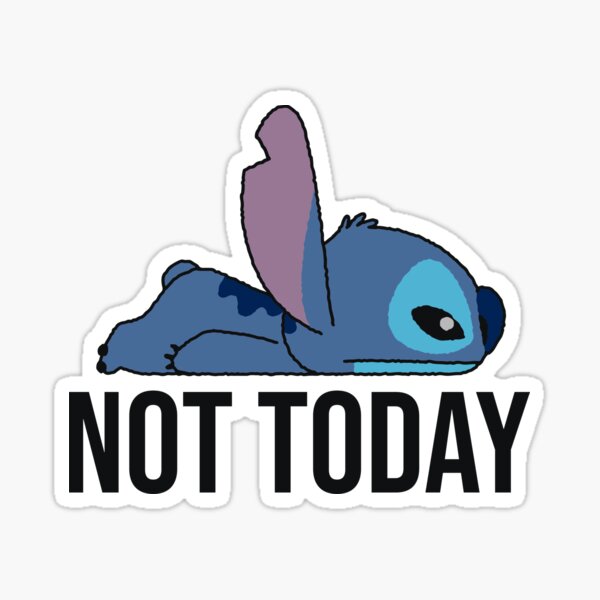 Disney Lilo Stitch Not Today Stitch Sticker by Teo Sewa - Pixels