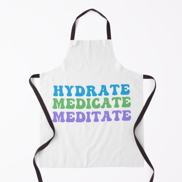 Item preview, Hydrate, Medicate, Meditate designed and sold by HighlyCute.