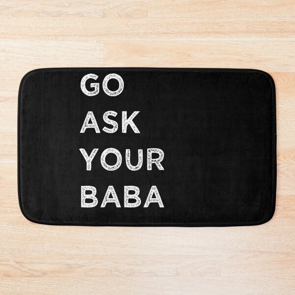 Item preview, go ask your baba  designed and sold by axoniej.
