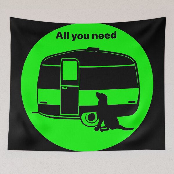 Item preview, Copy of ALL YOU NEED A DOG A CARAVAN LIME2 designed and sold by Marni Scofidio Desi9ns.