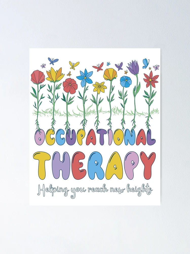 floral-occupational-therapy-new-heights-poster-for-sale-by-mreddie10-redbubble for Free Printable Occupational Therapy Posters Floral Occupational Therapy New Heights