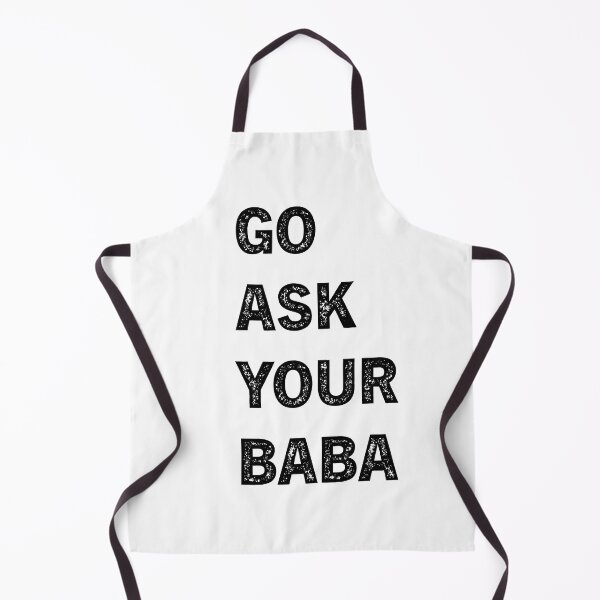 Item preview, go ask your baba   designed and sold by axoniej.