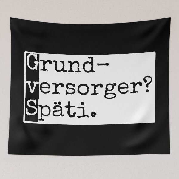 Artikelvorschau, Grundversorger? Späti. GvS Berlin mit Humor lustiger Spruch entworfen und verkauft von Marcel Wirth.