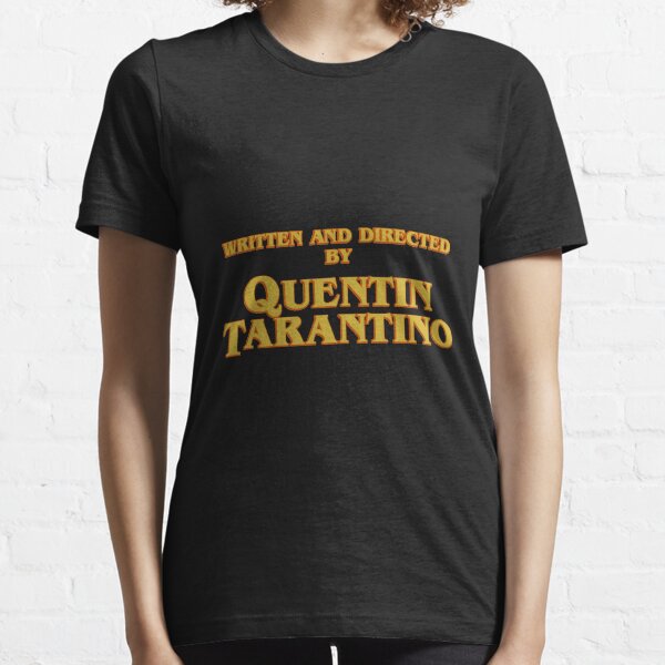 WRITTEN AND DIRECTED BY QUENTIN TARANTINO (ORIGINAL) Essential T-Shirt