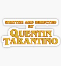 Written and directed by Quentin Tarantino Sticker