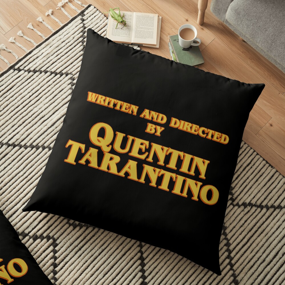 WRITTEN AND DIRECTED BY QUENTIN TARANTINO (ORIGINAL) Floor Pillow