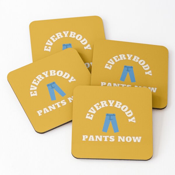 Item preview, Everybody Pants Now designed and sold by TorrezvilleTees.