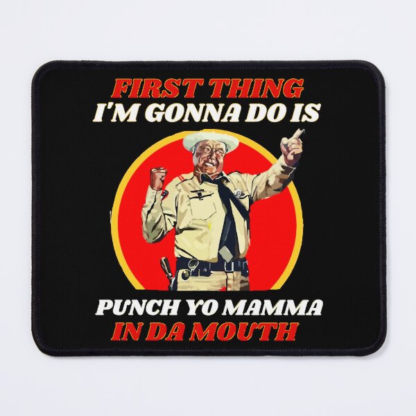 Item preview, Soon As I Get Home First Thing I’m Gonna Do Is Punch Yo Mamma In Da Mouth designed and sold by MikeGsTees.