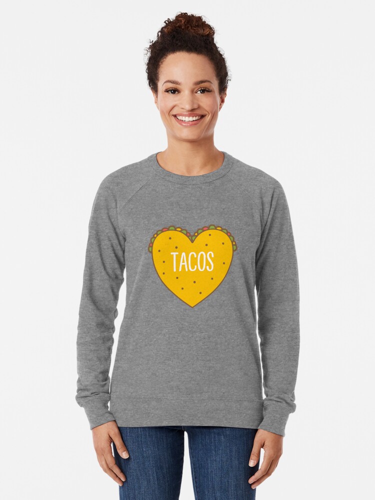 Lightweight Sweatshirt, Taco Valentine designed and sold by RogueDroid