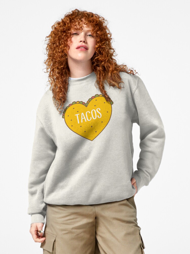 Pullover Sweatshirt, Taco Valentine designed and sold by RogueDroid