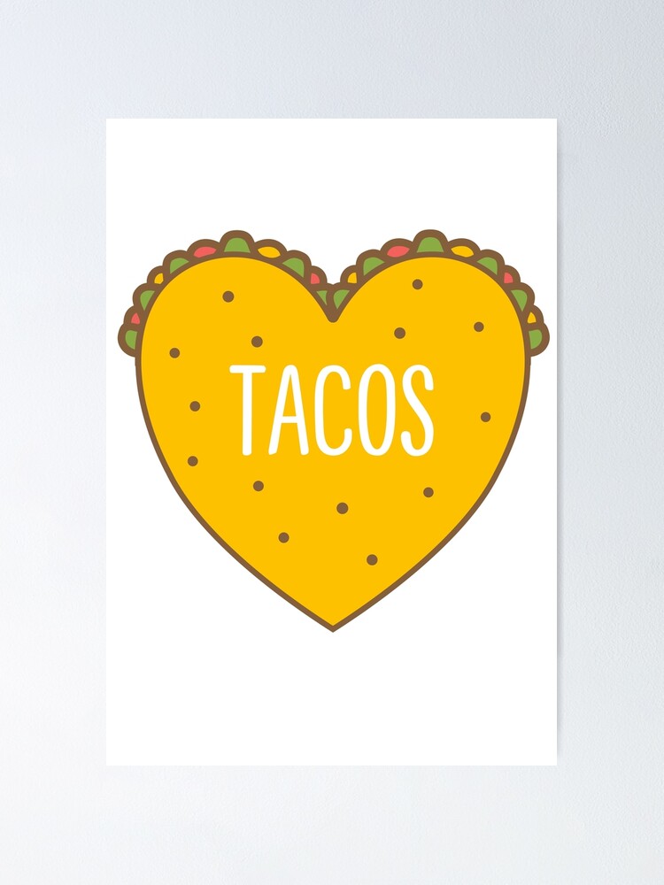 Poster, Taco Valentine designed and sold by RogueDroid