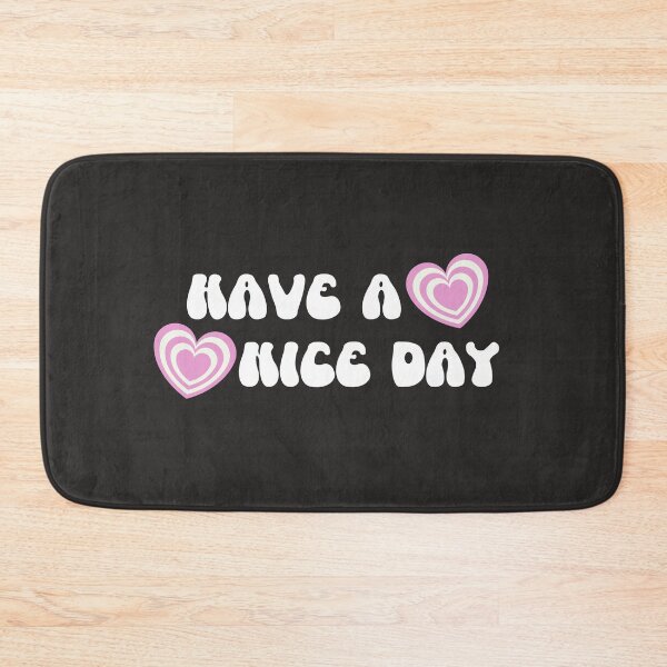 Item preview, Have A Nice Day designed and sold by Salimah Haji.