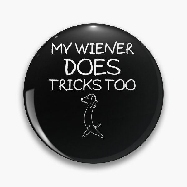 Item preview, My Wiener does tricks too #3 designed and sold by CGArtsy.