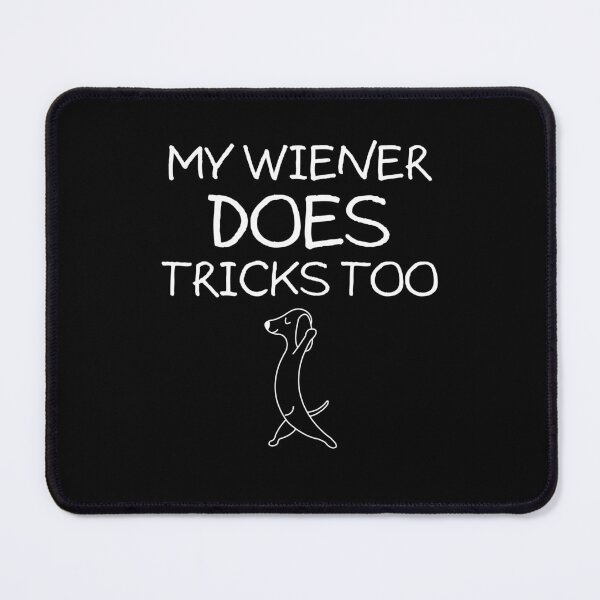 Item preview, My Wiener does tricks too #3 designed and sold by CGArtsy.