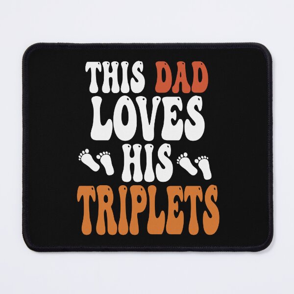 Item preview, This Dad Loves His Triplets designed and sold by GraffiniTee .