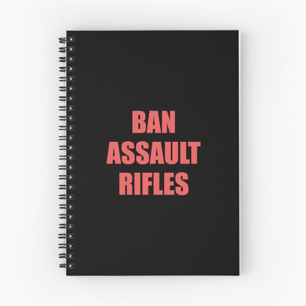 Item preview, Ban assault rifles designed and sold by Inspirationmotivation.