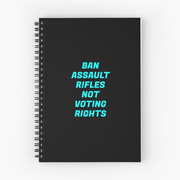 Item preview, Ban assault rifles not voting rights designed and sold by Inspirationmotivation.