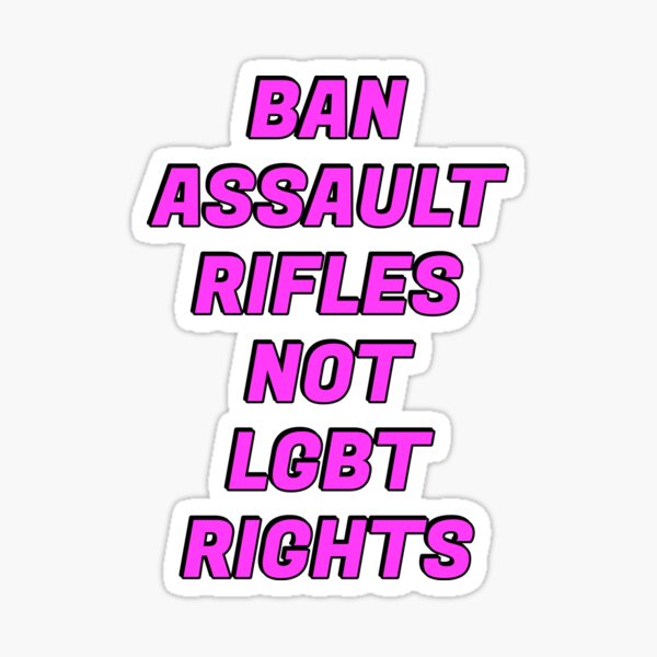 Ban Assault Rifles Not Books Sticker