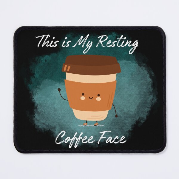 Item preview, This is My Resting Coffee Face designed and sold by SHYLDesing.