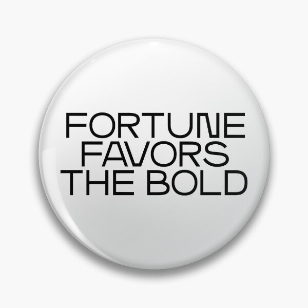 Item preview, Fortune favors the bold (black) designed and sold by didijuca.