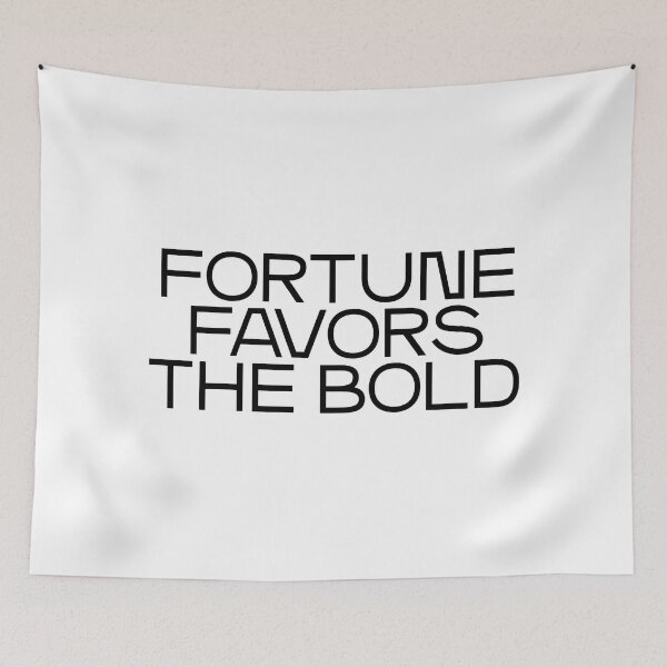 Item preview, Fortune favors the bold (black) designed and sold by didijuca.