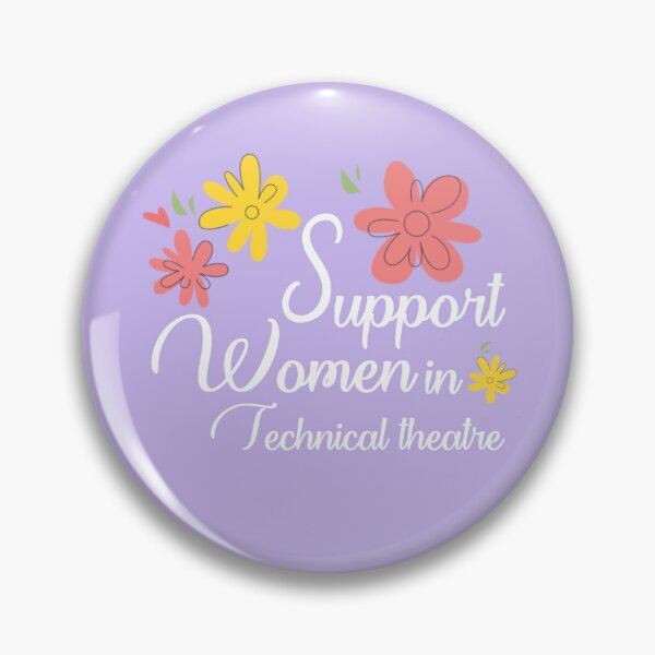 Item preview, Support women in Technical theatre  designed and sold by fattim3.
