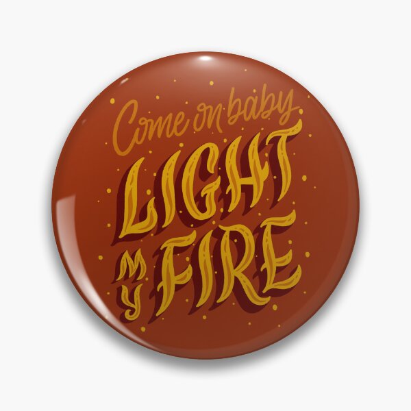 Item preview, Light My Fire designed and sold by mildlyeclectic.