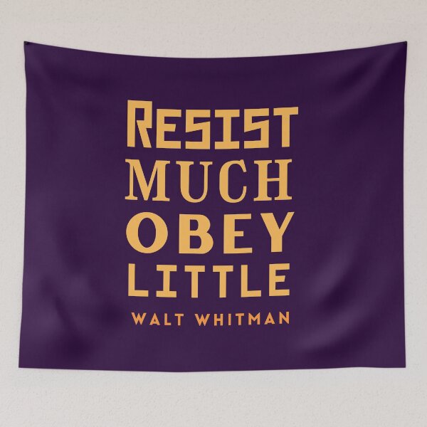 Item preview, Copy of Walt Whitman quote: Resist much obey little designed and sold by artbleed.