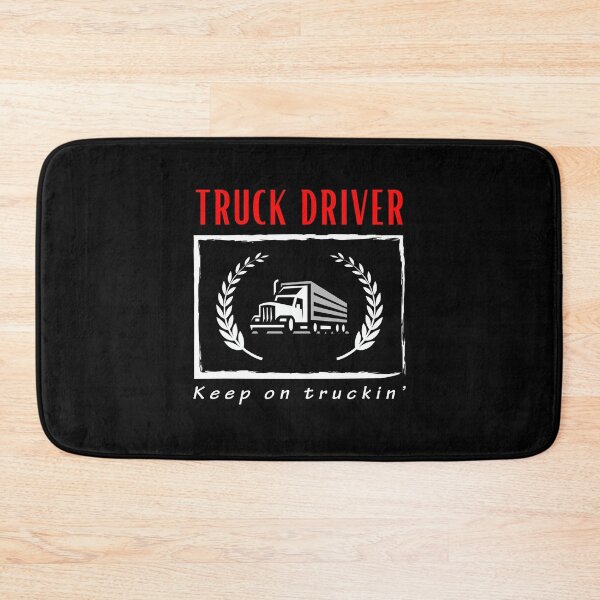 Item preview,  Truck Driver Keep on Truckin' funny motivational design designed and sold by DigitalMagShop.